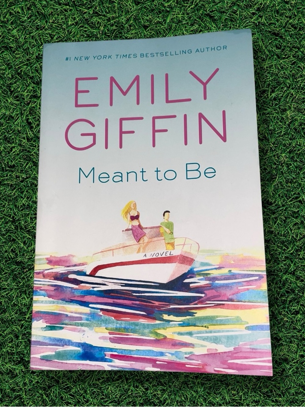 Meant to Be by Emily Giffin
